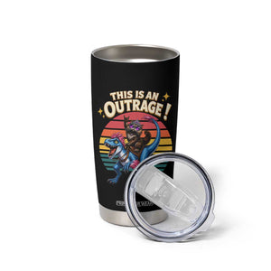 This Is An Outrage Cat Riding Dinosaur Tumbler Cup Sci-Fi Book Lover Gift