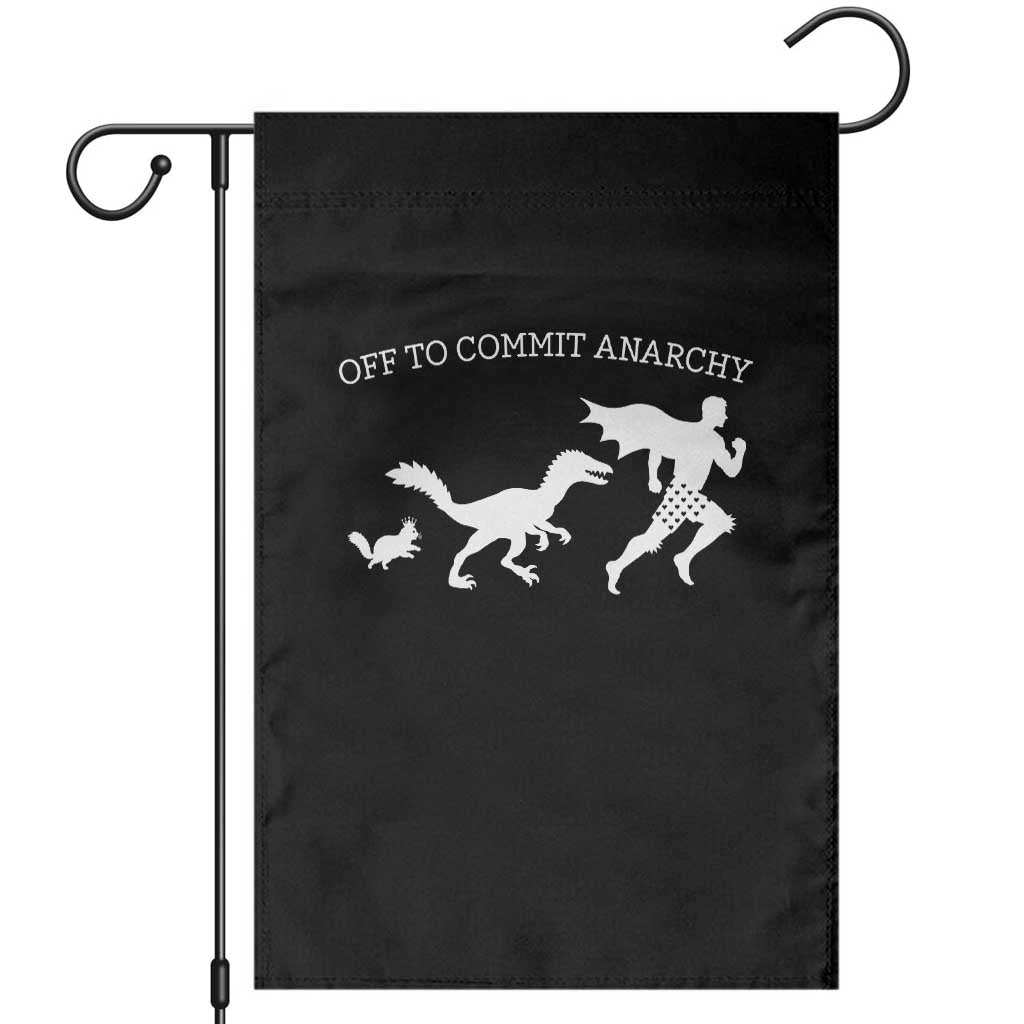 Funny Princess Cat Sci Fi Gift Garden Flag Off To Commit Anarchy TS12 Black Print Your Wear