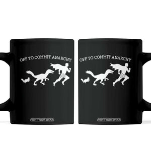 Funny Princess Cat Sci Fi Gift Coffee Mug Off To Commit Anarchy