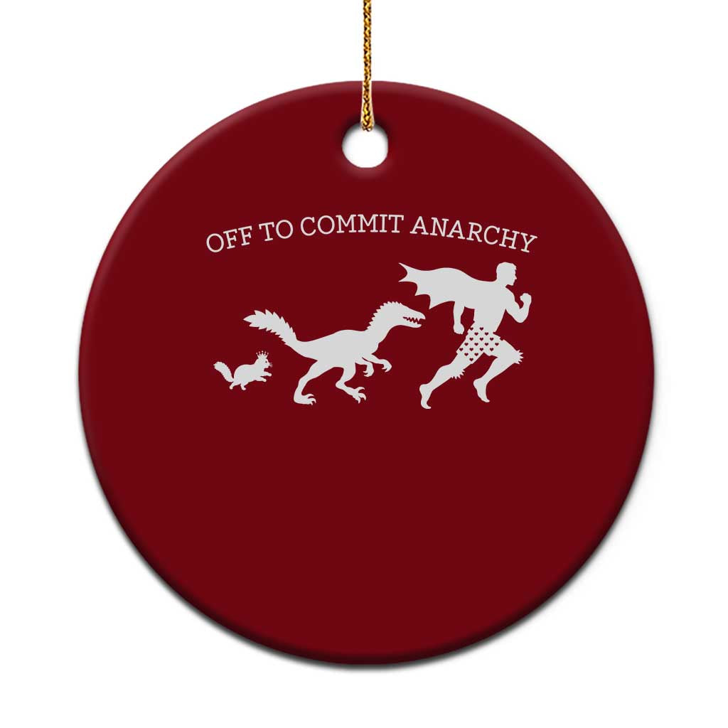 Funny Princess Cat Sci Fi Gift Ceramic Ornament Off To Commit Anarchy TS12 1pc Red Print Your Wear