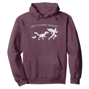 Funny Princess Cat Sci Fi Gift Hoodie Off To Commit Anarchy