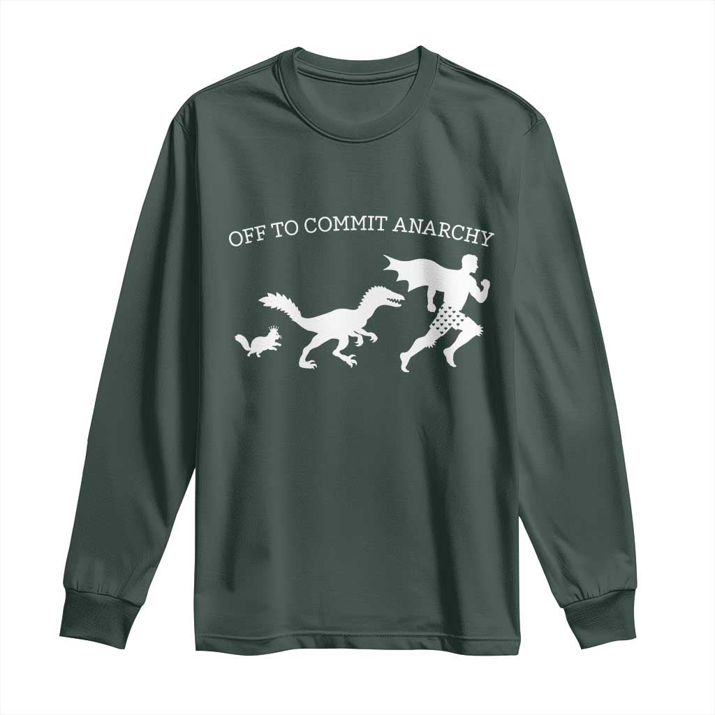Funny Princess Cat Sci Fi Gift Long Sleeve Shirt Off To Commit Anarchy