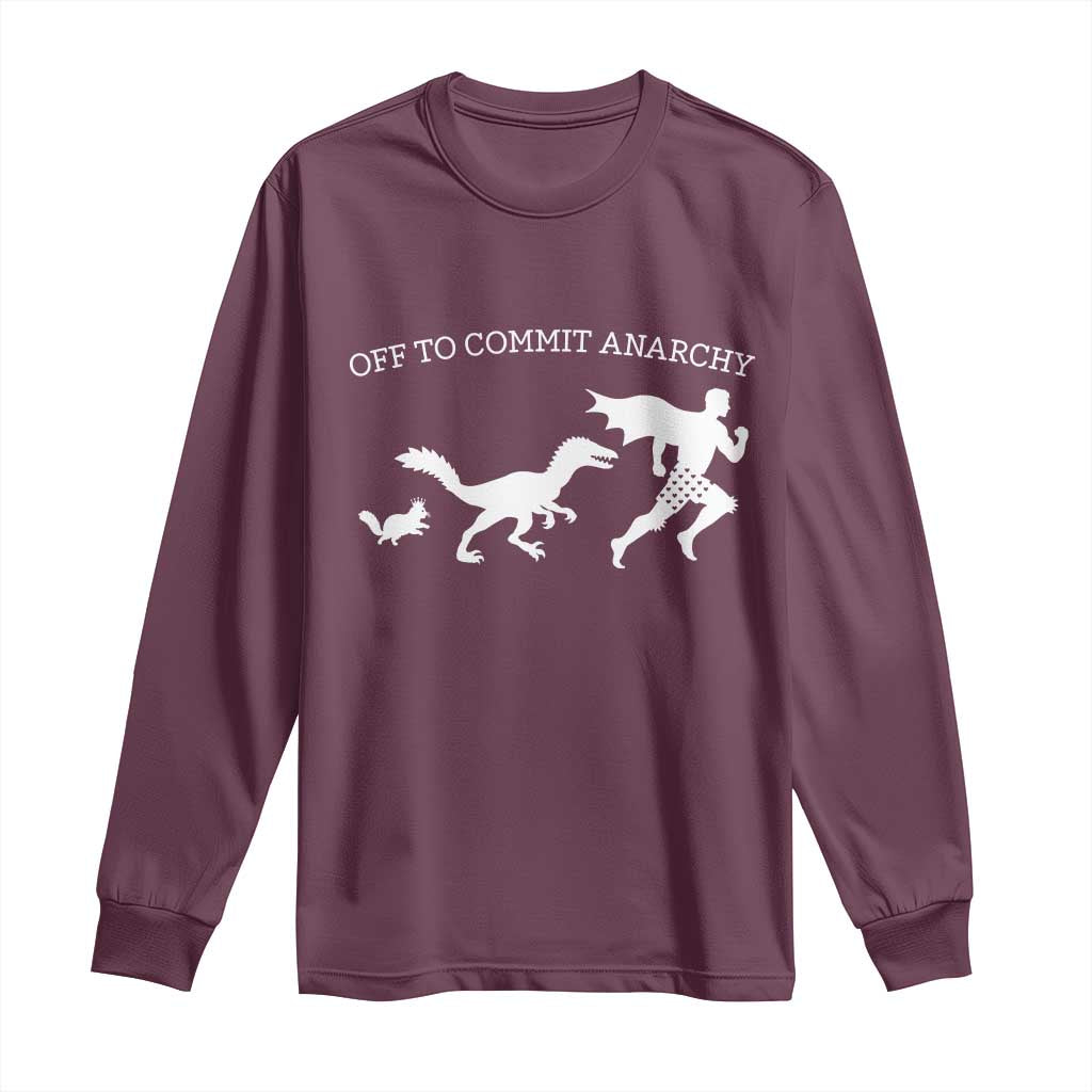 Funny Princess Cat Sci Fi Gift Long Sleeve Shirt Off To Commit Anarchy