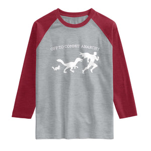 Funny Princess Cat Sci Fi Gift Raglan Shirt Off To Commit Anarchy