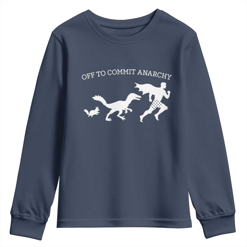 Funny Princess Cat Sci Fi Gift Youth Sweatshirt Off To Commit Anarchy
