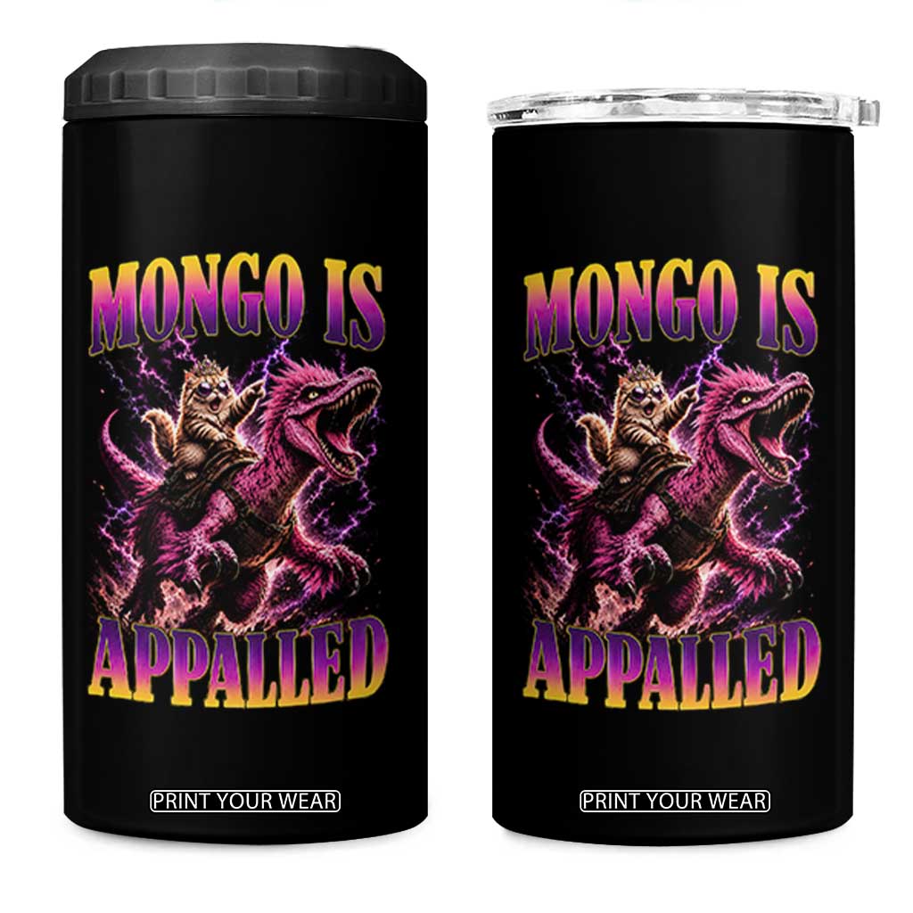 Fantasy Book Reader Geeky Cat Lover 4 in 1 Can Cooler Tumbler Mongo Is Appalled TS12 One Size: 16 oz Black Print Your Wear