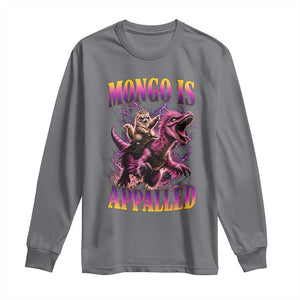 Fantasy Book Reader Geeky Cat Lover Long Sleeve Shirt Mongo Is Appalled