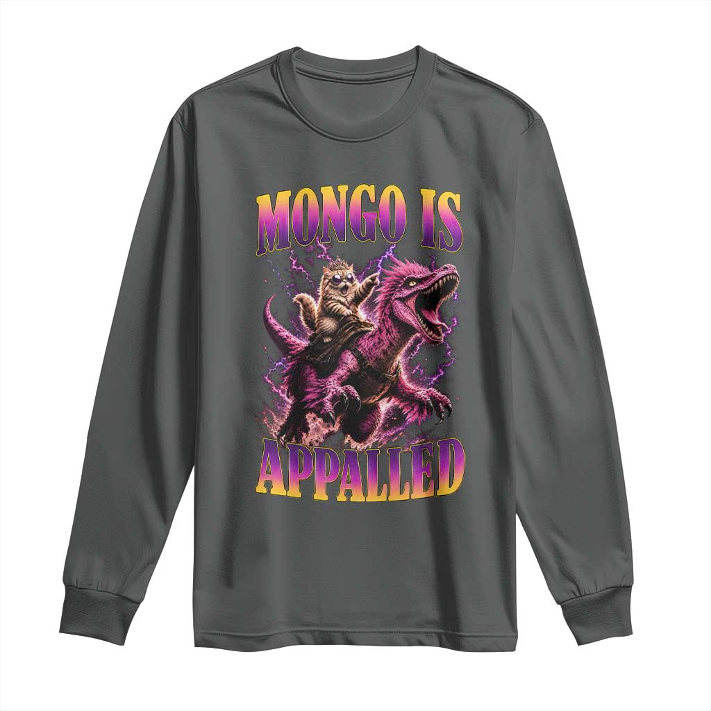 Fantasy Book Reader Geeky Cat Lover Long Sleeve Shirt Mongo Is Appalled