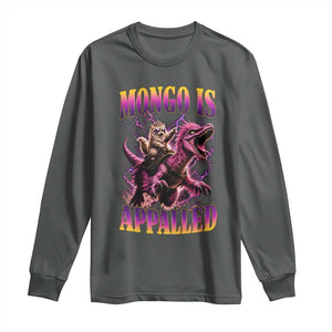 Fantasy Book Reader Geeky Cat Lover Long Sleeve Shirt Mongo Is Appalled