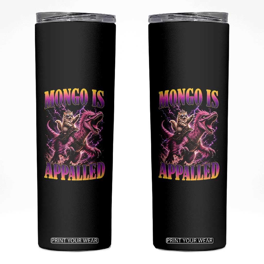 Fantasy Book Reader Geeky Cat Lover Skinny Tumbler Mongo Is Appalled TS12 Black Print Your Wear