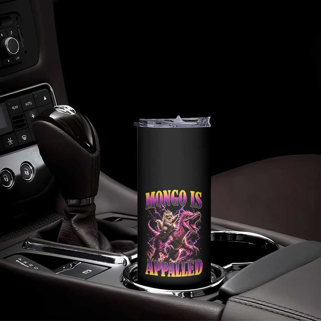 Fantasy Book Reader Geeky Cat Lover Skinny Tumbler Mongo Is Appalled