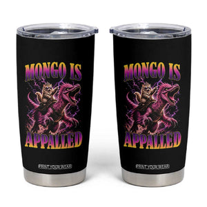 Fantasy Book Reader Geeky Cat Lover Tumbler Cup Mongo Is Appalled