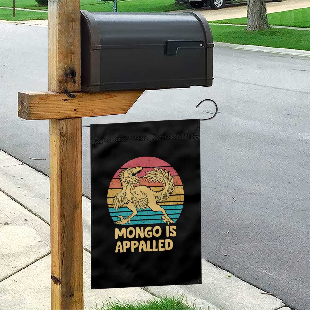 Mongo Is Appalled Garden Flag Funny Dinosaur Gamer Book Lover Retro Gift