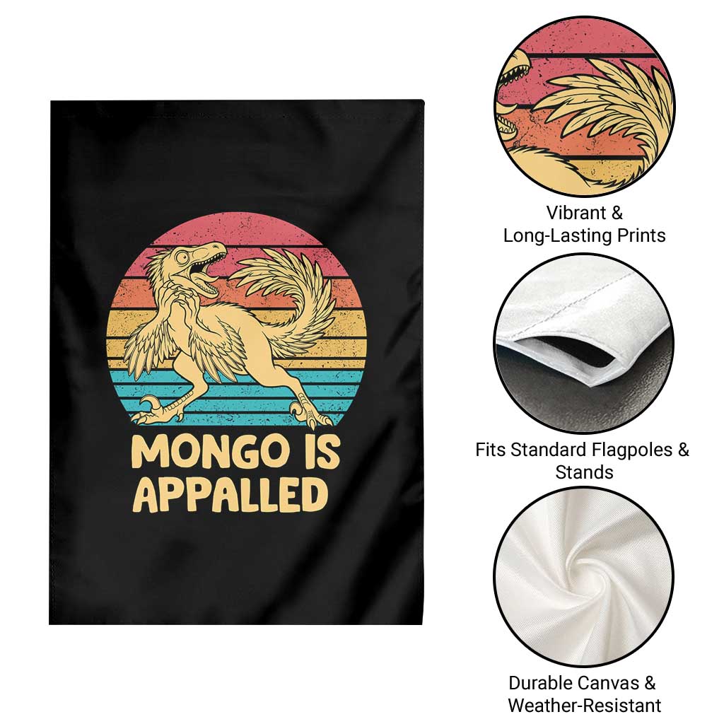 Mongo Is Appalled Garden Flag Funny Dinosaur Gamer Book Lover Retro Gift