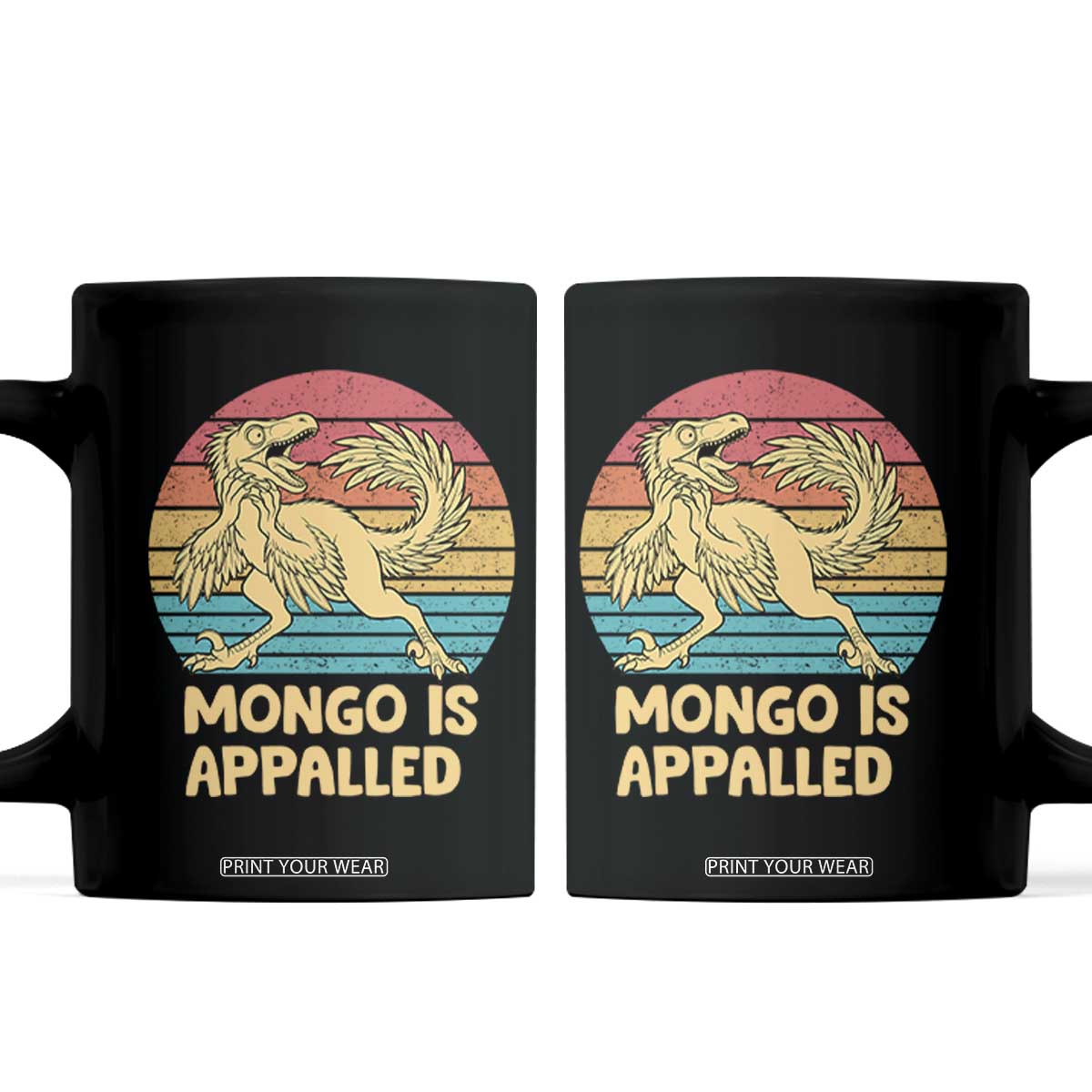 Mongo Is Appalled Coffee Mug Funny Dinosaur Gamer Book Lover Retro Gift