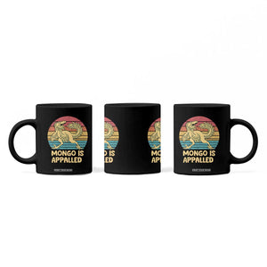 Mongo Is Appalled Coffee Mug Funny Dinosaur Gamer Book Lover Retro Gift