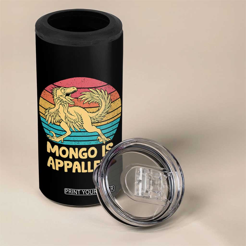 Mongo Is Appalled 4 in 1 Can Cooler Tumbler Funny Dinosaur Gamer Book Lover Retro Gift