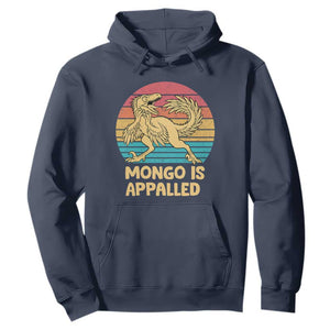 Mongo Is Appalled Hoodie Funny Dinosaur Gamer Book Lover Retro Gift