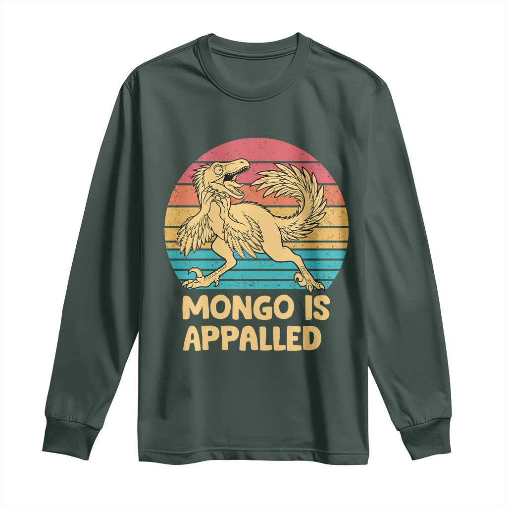 Mongo Is Appalled Long Sleeve Shirt Funny Dinosaur Gamer Book Lover Retro Gift