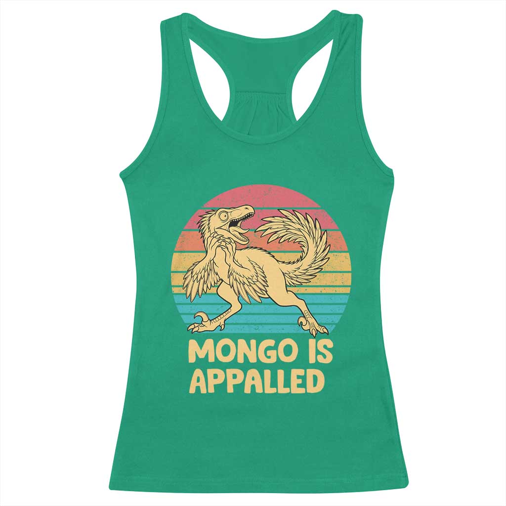 Mongo Is Appalled Racerback Tank Top Funny Dinosaur Gamer Book Lover Retro Gift
