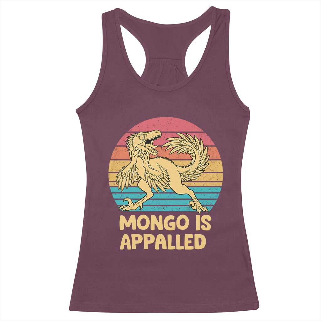 Mongo Is Appalled Racerback Tank Top Funny Dinosaur Gamer Book Lover Retro Gift