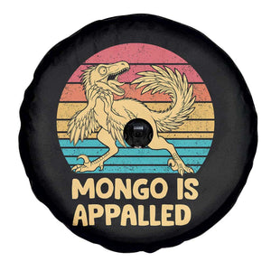 Mongo Is Appalled Spare Tire Cover Funny Dinosaur Gamer Book Lover Retro Gift