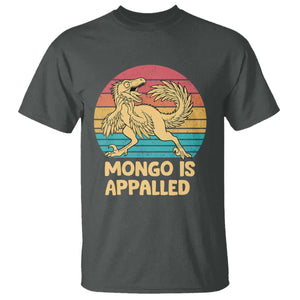 Mongo Is Appalled T Shirt Funny Dinosaur Gamer Book Lover Retro Gift