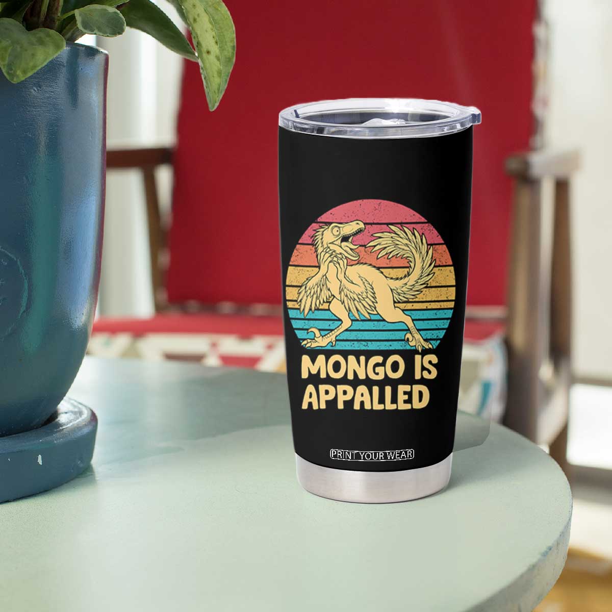 Mongo Is Appalled Tumbler Cup Funny Dinosaur Gamer Book Lover Retro Gift