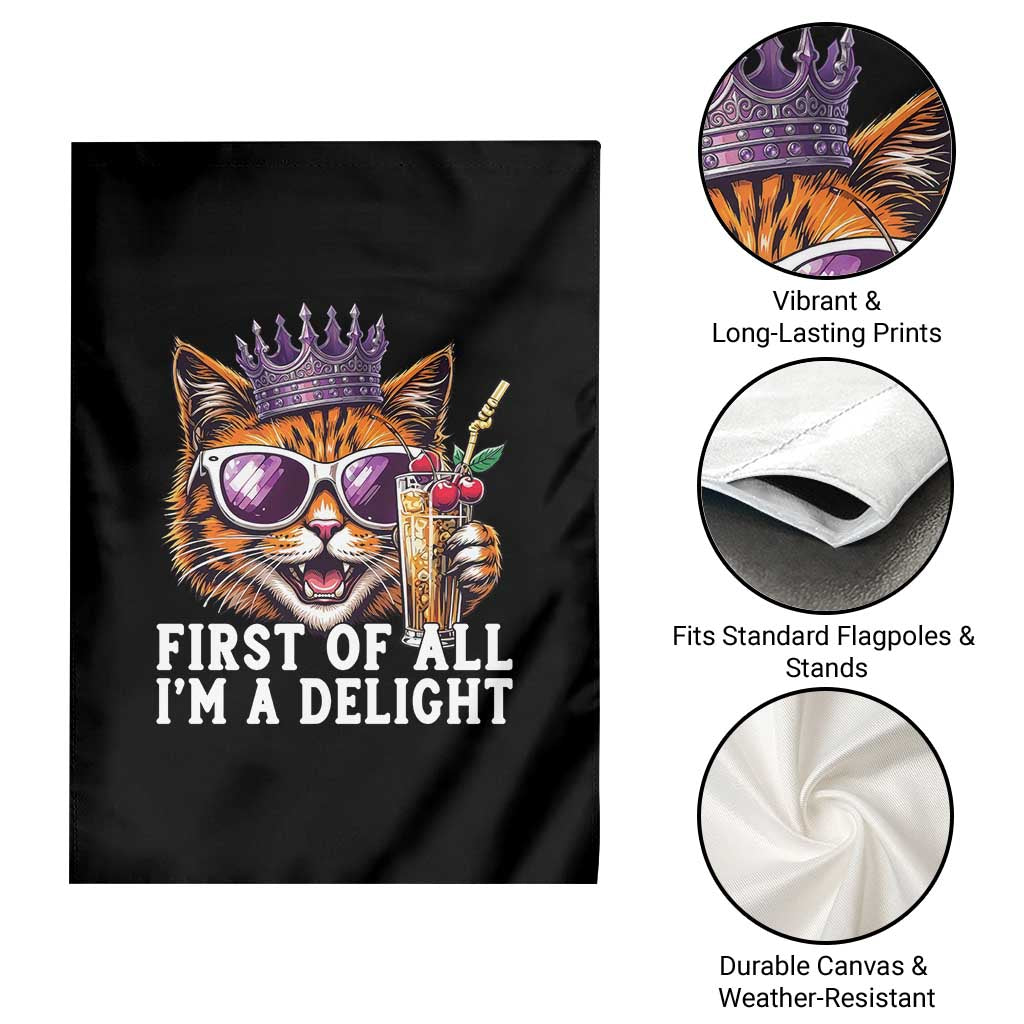 First Of All Im A Delight Princess Cat Quote Garden Flag Sci-Fi Book Lover Gift TS12 Print Your Wear