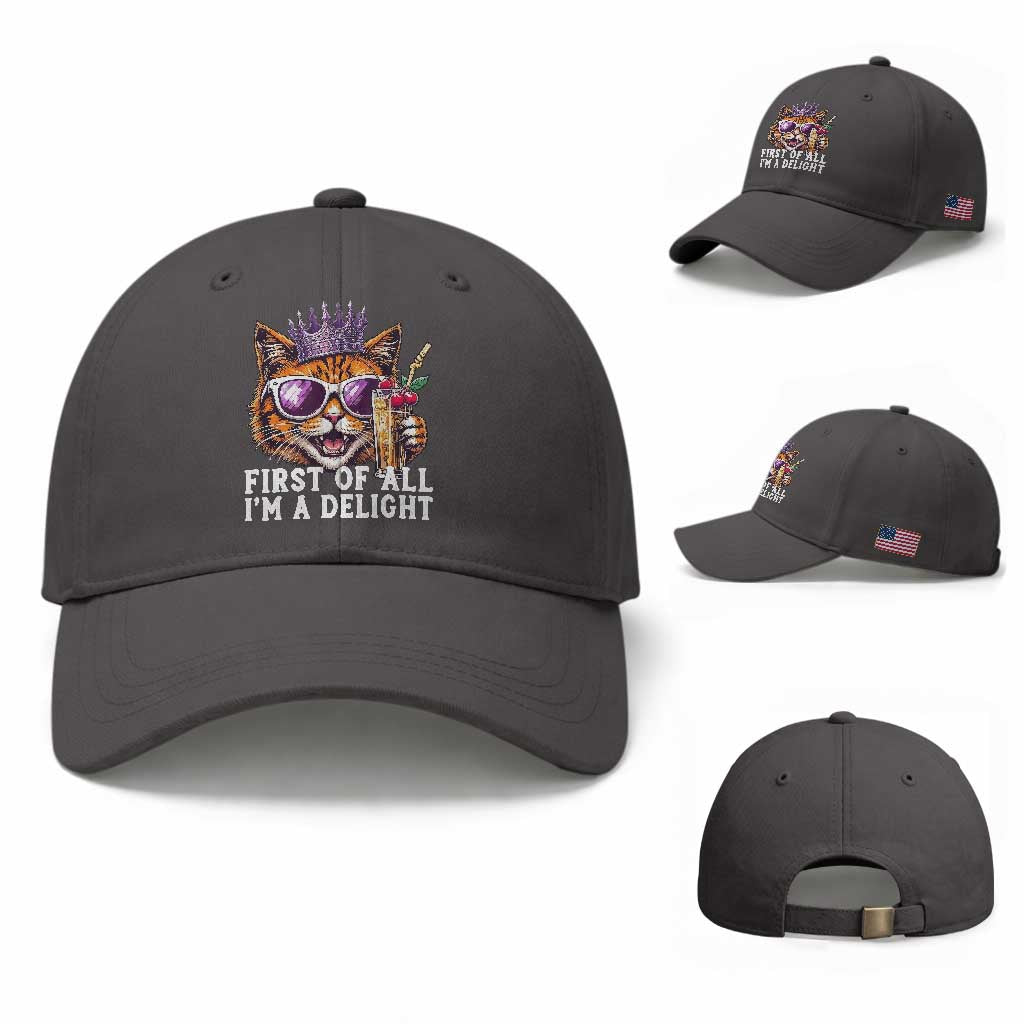 First Of All Im A Delight Princess Cat Quote Baseball Cap Sci-Fi Book Lover Gift TS12 Baseball Cap Universal Fit Dark Gray Print Your Wear