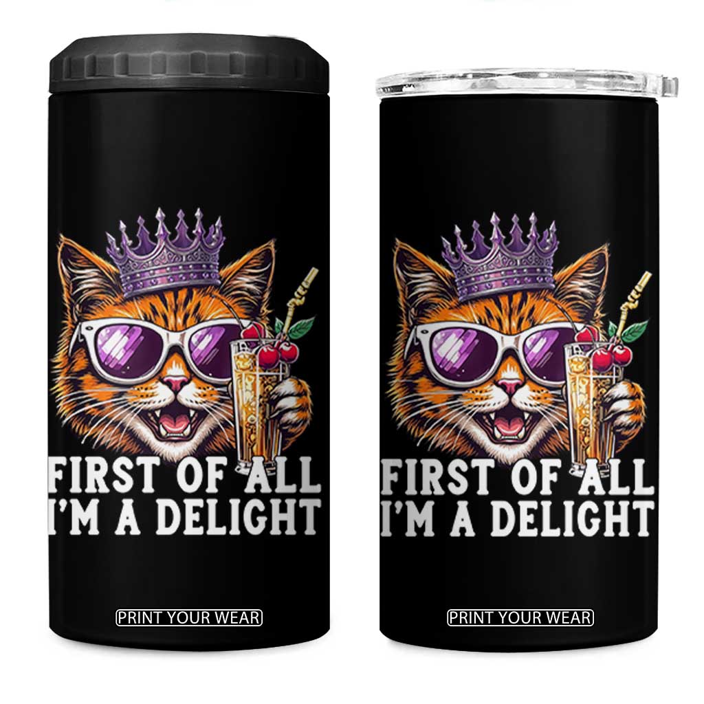 First Of All Im A Delight Princess Cat Quote 4 in 1 Can Cooler Tumbler Sci-Fi Book Lover Gift TS12 One Size: 16 oz Black Print Your Wear