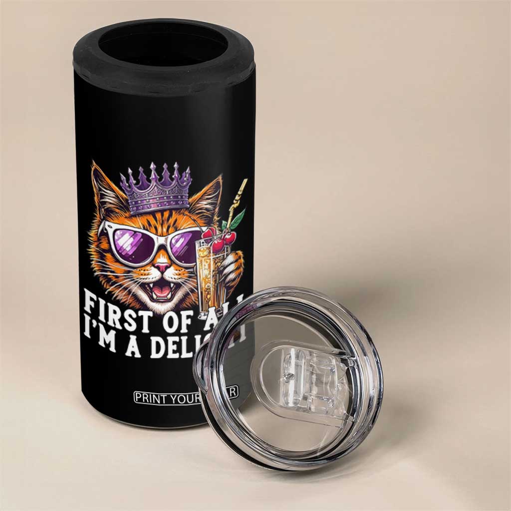 First Of All Im A Delight Princess Cat Quote 4 in 1 Can Cooler Tumbler Sci-Fi Book Lover Gift TS12 Print Your Wear