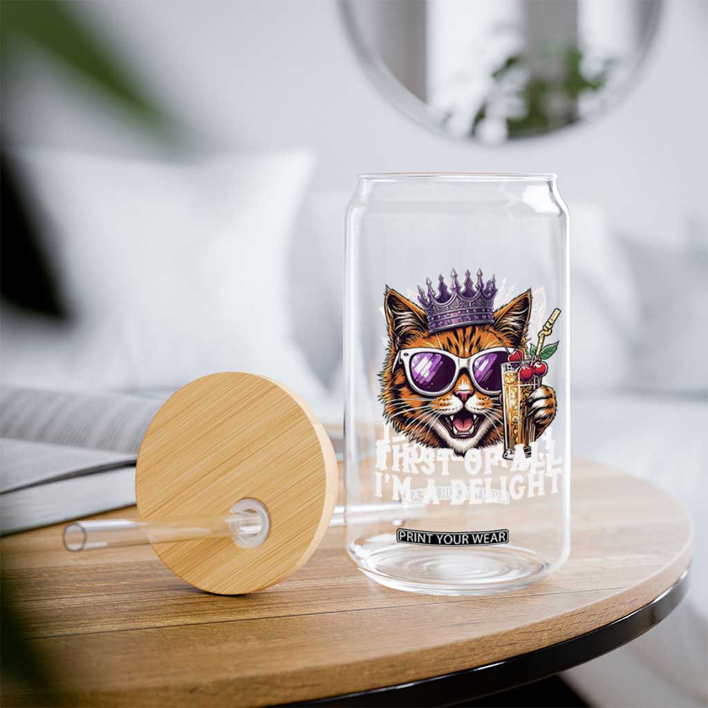 First Of All Im A Delight Princess Cat Quote Glass Can Sci-Fi Book Lover Gift TS12 Print Your Wear