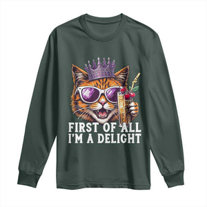 First Of All Im A Delight Princess Cat Quote Long Sleeve Shirt Sci-Fi Book Lover Gift TS12 Dark Forest Green Print Your Wear
