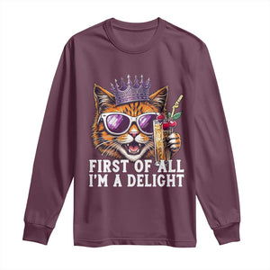First Of All Im A Delight Princess Cat Quote Long Sleeve Shirt Sci-Fi Book Lover Gift TS12 Maroon Print Your Wear