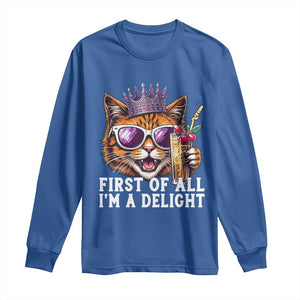 First Of All Im A Delight Princess Cat Quote Long Sleeve Shirt Sci-Fi Book Lover Gift TS12 Royal Blue Print Your Wear