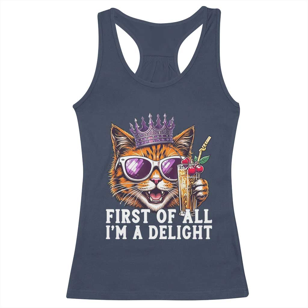 First Of All Im A Delight Princess Cat Quote Racerback Tank Top Sci-Fi Book Lover Gift TS12 Navy Print Your Wear