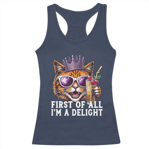 First Of All Im A Delight Princess Cat Quote Racerback Tank Top Sci-Fi Book Lover Gift TS12 Navy Print Your Wear