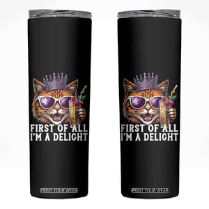 First Of All Im A Delight Princess Cat Quote Skinny Tumbler Sci-Fi Book Lover Gift TS12 Black Print Your Wear