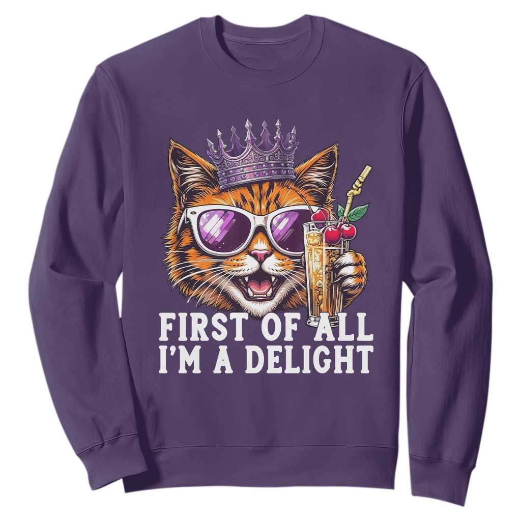 First Of All Im A Delight Princess Cat Quote Sweatshirt Sci-Fi Book Lover Gift TS12 Purple Print Your Wear