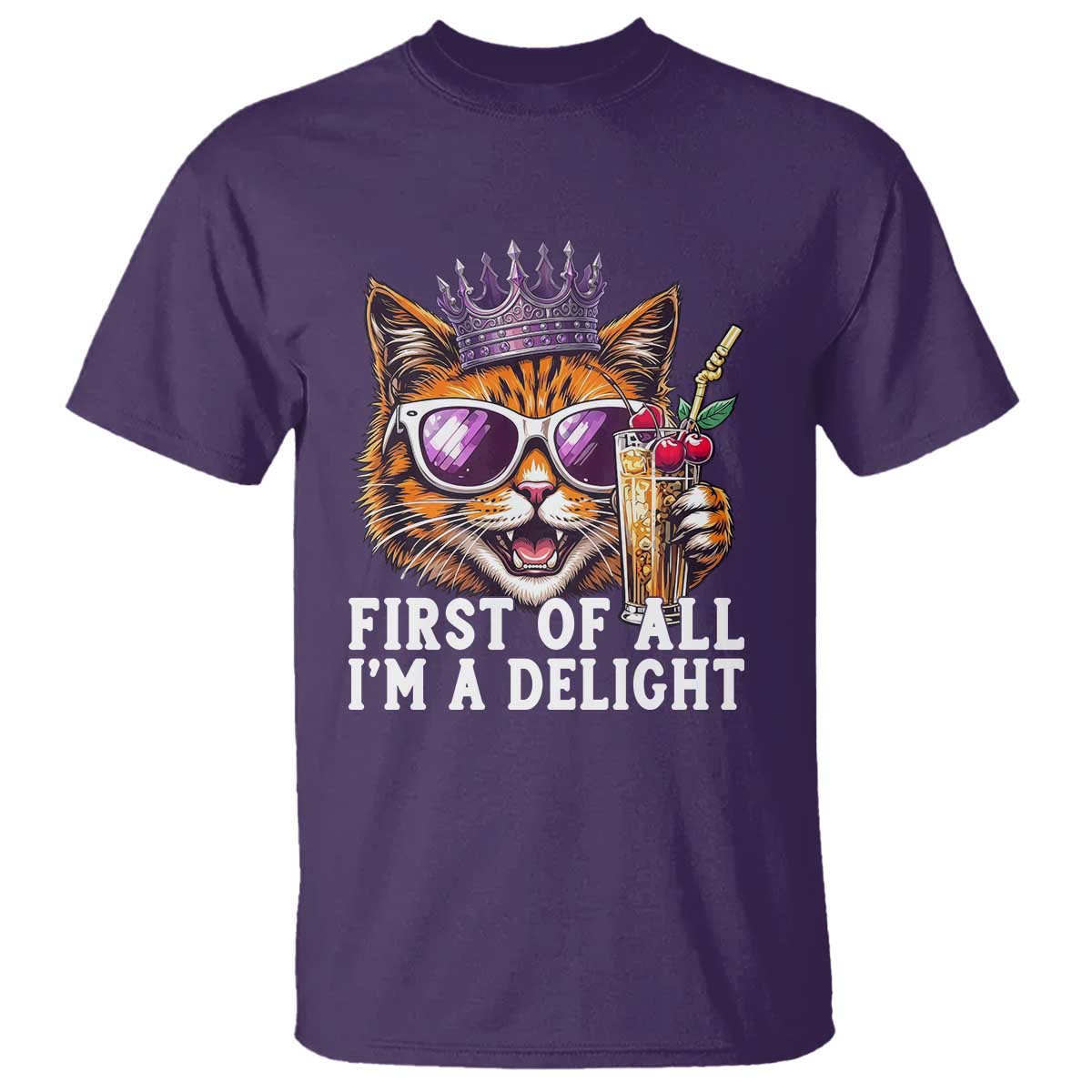 First Of All Im A Delight Princess Cat Quote T Shirt Sci-Fi Book Lover Gift TS12 Purple Print Your Wear