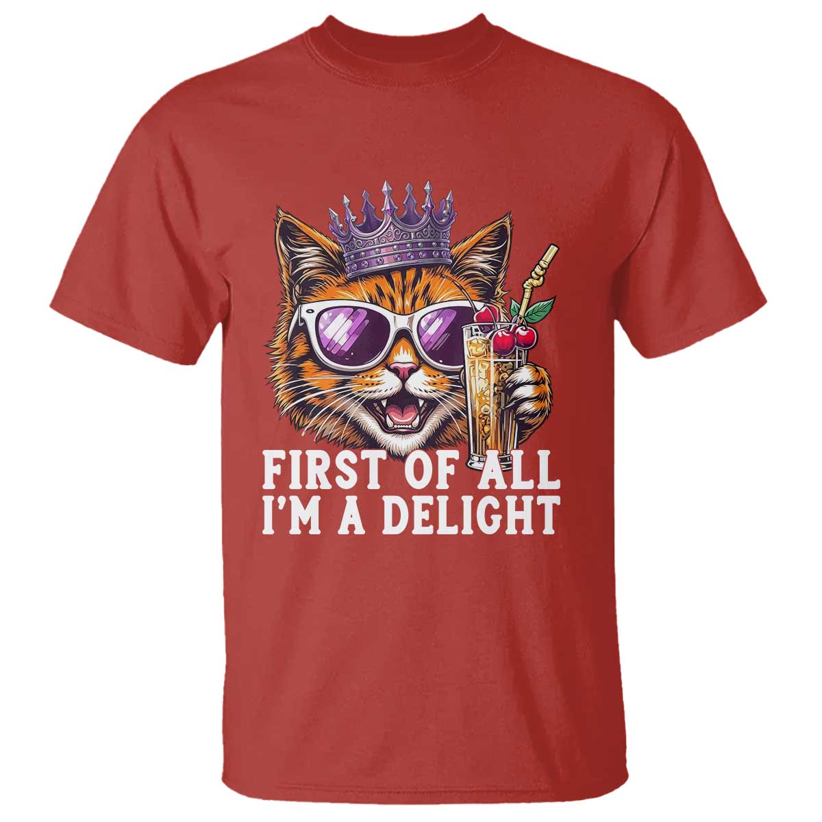 First Of All Im A Delight Princess Cat Quote T Shirt Sci-Fi Book Lover Gift TS12 Red Print Your Wear