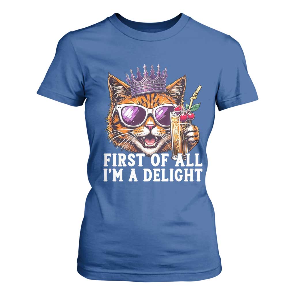 First Of All Im A Delight Princess Cat Quote T Shirt For Women Sci-Fi Book Lover Gift TS12 Royal Blue Print Your Wear