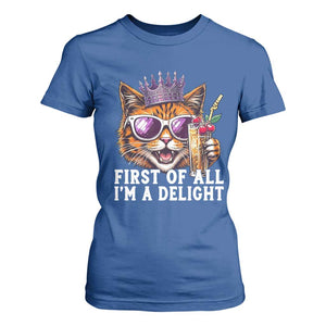 First Of All Im A Delight Princess Cat Quote T Shirt For Women Sci-Fi Book Lover Gift TS12 Royal Blue Print Your Wear