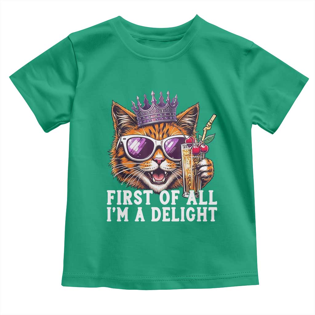 First Of All Im A Delight Princess Cat Quote Toddler T Shirt Sci-Fi Book Lover Gift TS12 Irish Green Print Your Wear