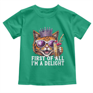 First Of All Im A Delight Princess Cat Quote Toddler T Shirt Sci-Fi Book Lover Gift TS12 Irish Green Print Your Wear