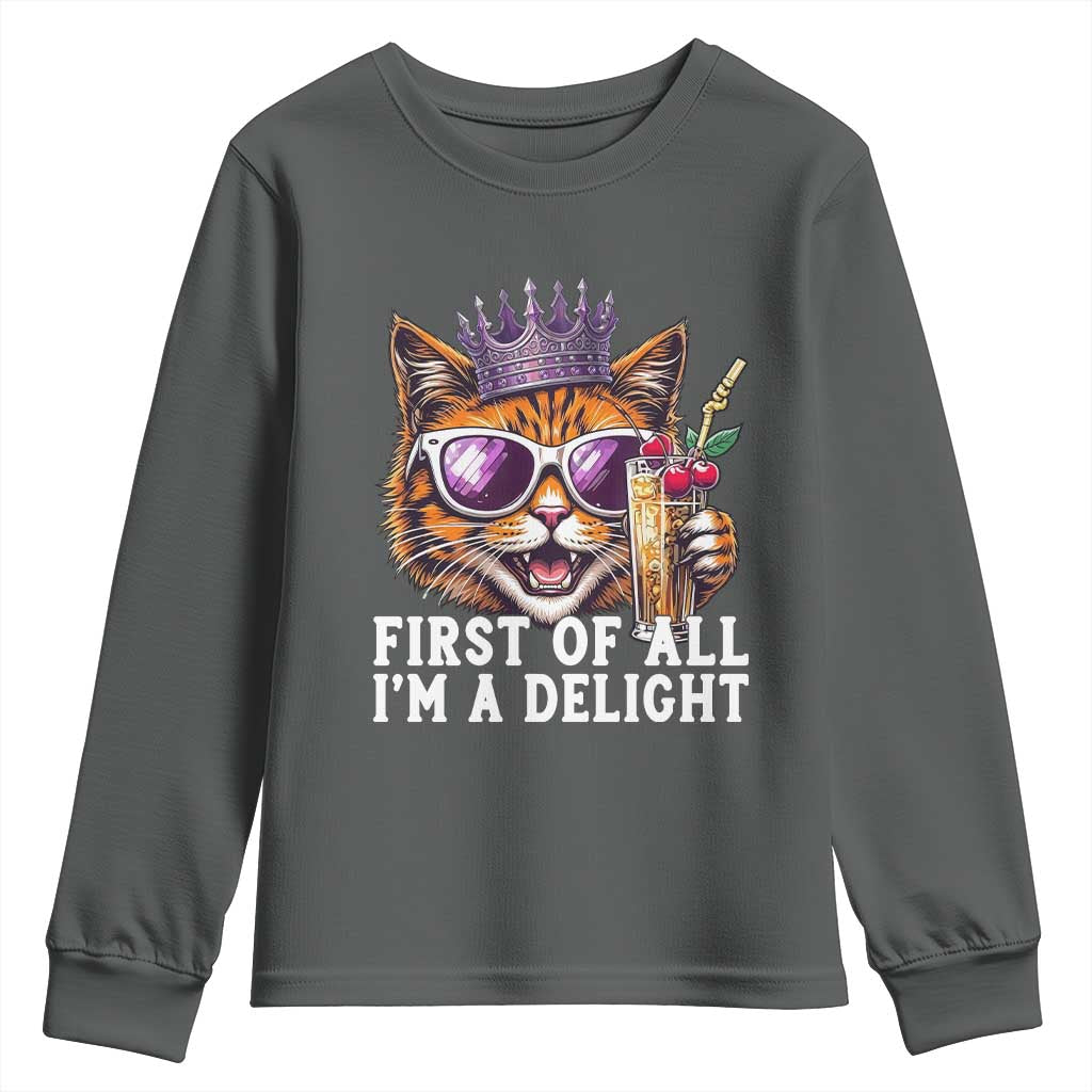 First Of All Im A Delight Princess Cat Quote Youth Sweatshirt Sci-Fi Book Lover Gift TS12 Dark Heather Print Your Wear