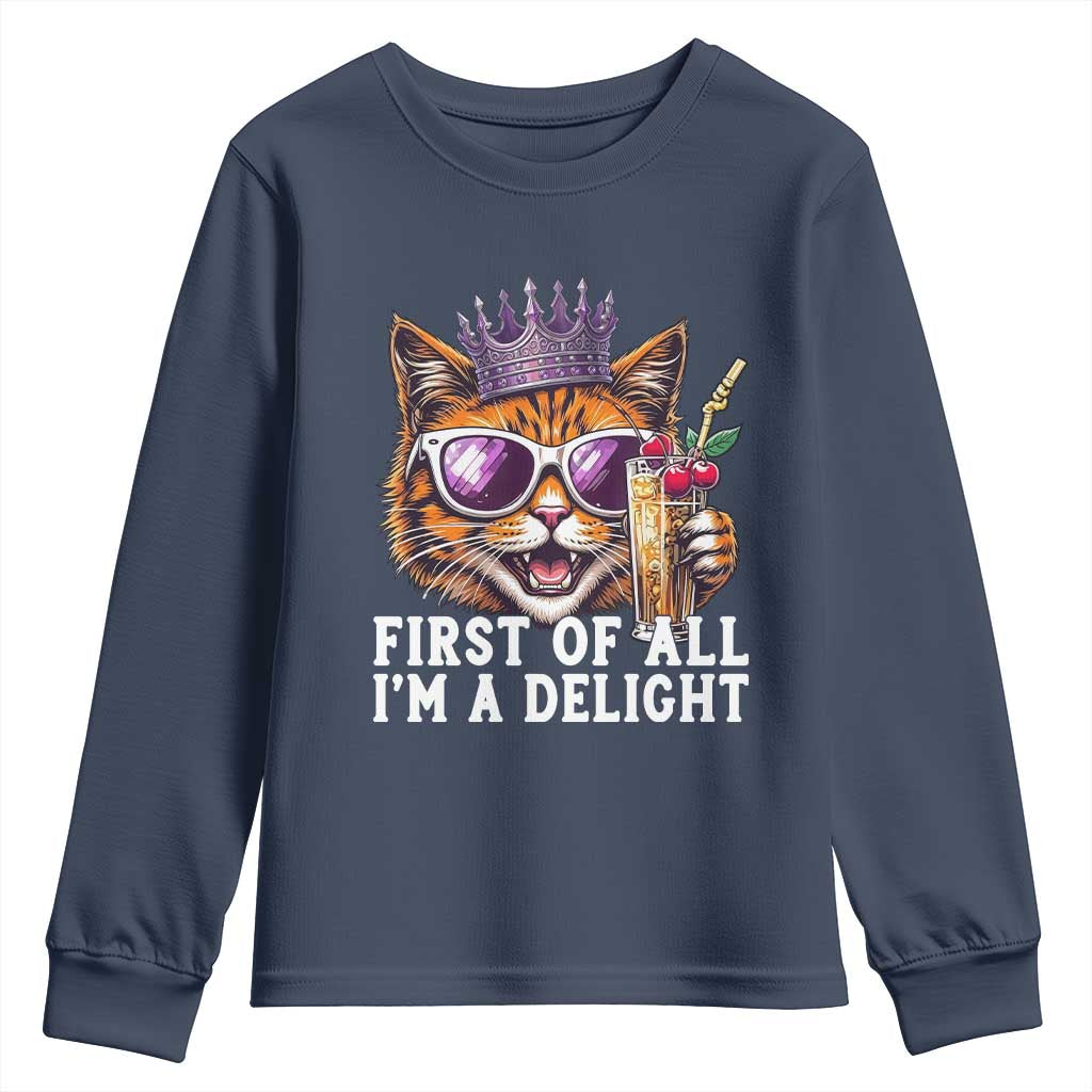 First Of All Im A Delight Princess Cat Quote Youth Sweatshirt Sci-Fi Book Lover Gift TS12 Navy Print Your Wear