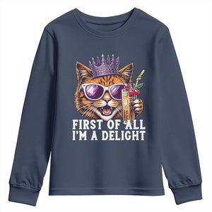 First Of All Im A Delight Princess Cat Quote Youth Sweatshirt Sci-Fi Book Lover Gift TS12 Navy Print Your Wear