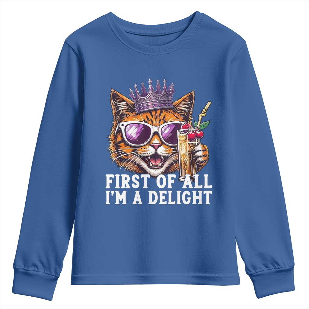 First Of All Im A Delight Princess Cat Quote Youth Sweatshirt Sci-Fi Book Lover Gift TS12 Royal Blue Print Your Wear